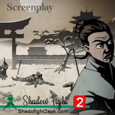 Screenplay of Shadow Fight 2